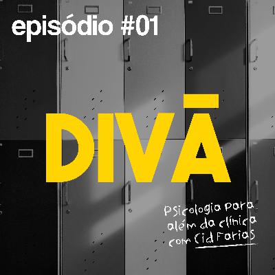 Episódio #01 Divã Podcast - Psicologia para além da clínica - com Cid Farias