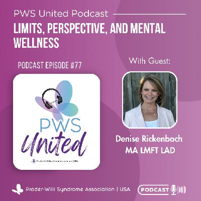 Ep77: Limits, Perspective, and Mental Wellness Ep77: Limits, Perspective, and Mental Wellness