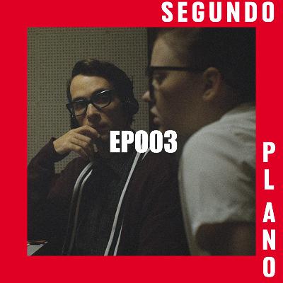 The Vast of Night - Segundo Plano EP003