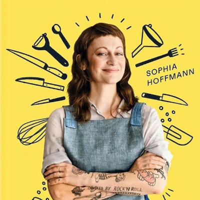 Sophia Hoffmann: Lecker ist das beste Argument