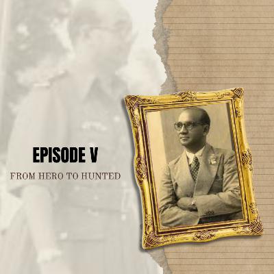 Tales Beyond the Sunny Side - Episode 5: From Hero to Hunted