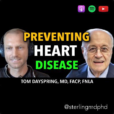 Preventing Atherosclerosis & Heart Disease (ApoB, Cholesterol, and Lipids) | Tom Dayspring, MD