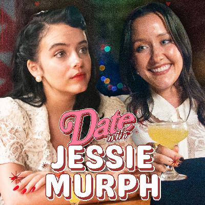 Ep 13: I went on a date with Jessie Murph Ep 13: I went on a date with Jessie Murph