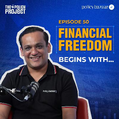 Financial Freedom For Every Age - 50th Episode Special Edition