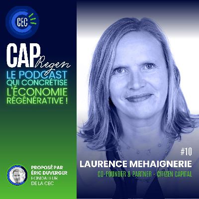 #10 - Laurence Mehaignerie - Citizen Capital