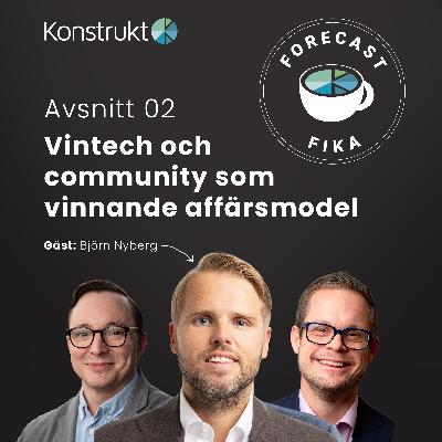 Winetech och community som vinnande affärsmodell