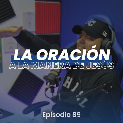 La Oración A la Manera de Jesús