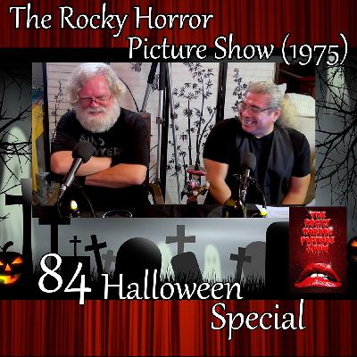 WTF 84 Halloween Special: "The Rocky Horror Picture Show" (1975)