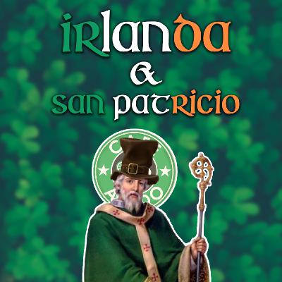 Irlanda y San Patricio (con Mexicairish)