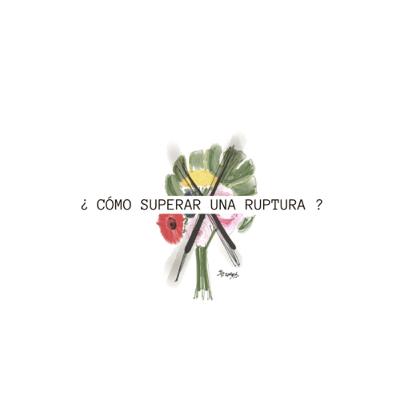 ¿Cómo superar una ruptura?