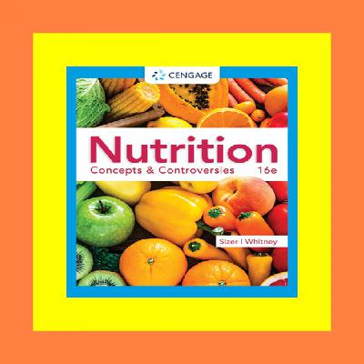 READDOWNLOAD- Nutrition Concepts & Controversies (MindTap Course List) [EBOOK PDF]