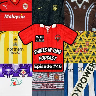 #46 - Controversial Football Shirts