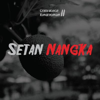 Eps 13² - Setan Nangka Eps 13² - Setan Nangka