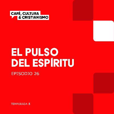 El pulso del Espíritu