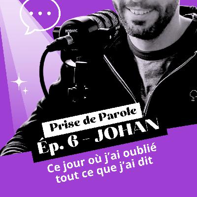 Teaser - JOHAN - Ce jour où j'ai oublié tout ce que j'ai dit