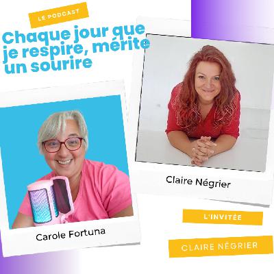 Episode podcast I Transformer l’épreuve en force avec Claire Négrier Episode podcast I Transformer l’épreuve en force avec Claire Négrier
