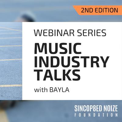 Music Industry Talks Second Edition with BAYLA