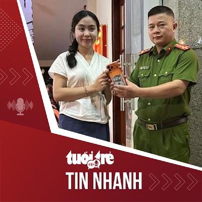 Tin tức tối 12-10: Công an Hà Nội tìm được điện thoại của cô gái Lào Maysaa bị mất