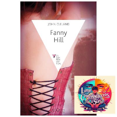 John Cleland - Fanny Hill, o Memorias de una cortesana (Análisis integral) John Cleland - Fanny Hill, o Memorias de una cortesana (Análisis integral)