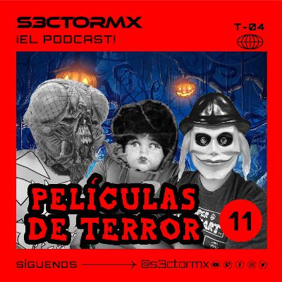 Está Película de Terror Me Traumó | T-04 | | EP 11 | EP 115 Está Película de Terror Me Traumó | T-04 | | EP 11 | EP 115