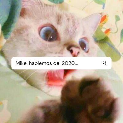Mike, hablemos del 2020 | Ep 1 Mike, hablemos del 2020 | Ep 1
