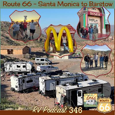 Route 66 from Kingman Homolovi State Park - podcast 348