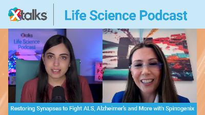 Restoring Synapses to Fight ALS, Alzheimer’s and More with Spinogenix CEO Dr. Stella Sarraf
