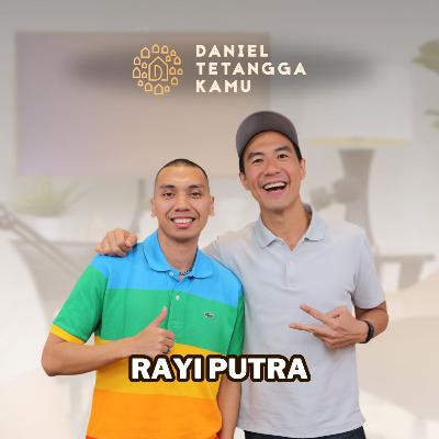 Kenal Dari Umur 16 TAHUN! Rayi Putra: "Restu Istri itu Penting!" - Daniel Tetangga Kamu