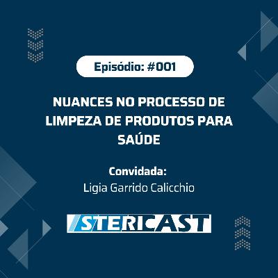#001 - Nuances no processo de limpeza de produtos para saúde