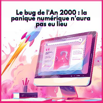Le bug de l'an 2000 : la panique numérique n'aura pas eu lieu