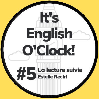 #5 La lecture suivie