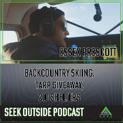 Essex Prescott- 2.0 Shelters, Iphone Satellite Messaging, DST Tarp Giveaway