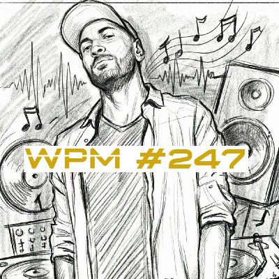 Episode 247: Rodge - WPM (Weekend Power Mix) # 247 Episode 247: Rodge - WPM (Weekend Power Mix) # 247