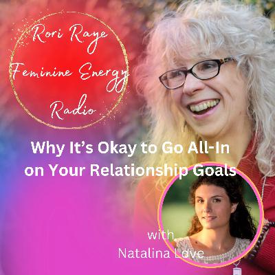 Why It’s Okay to Go All-In on Your Relationship Goals Why It’s Okay to Go All-In on Your Relationship Goals