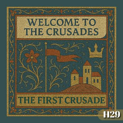 Hemlock #29 - Welcome to the First Crusade Feat. American Prestige and We're Not So Different: Magic Spears, Starving Franks, Holy Massacres, Historical Himbos, and Why Only the First Crusade Worked