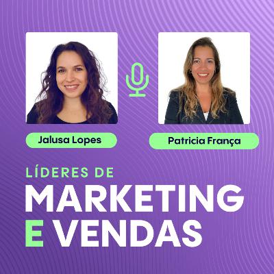 #301 Patricia França, BDR Team Manager na Denodo ▷ Como liderar times multiculturais em vendas complexas de tecnologia