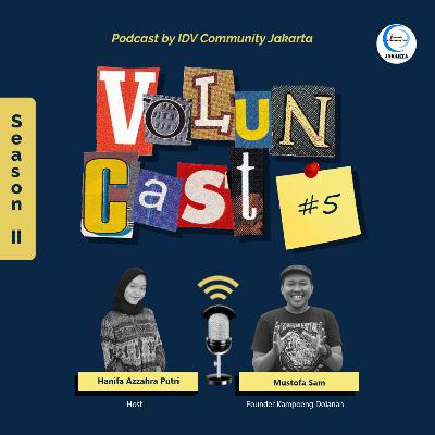 Episode 05 : Masa Kecil Kami (Masih) Bahagia