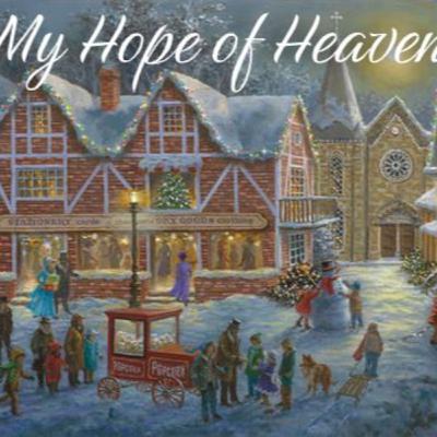 My Hope in Heaven - The Place of Fulfillment