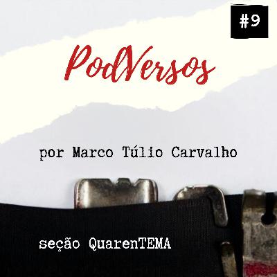 PodVersos Episódio #9 : Saudades de SEXTAR, né, minha filha? Com Marcos Cabral