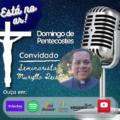 08. Verbum Salutis - Solenidade de Pentecostes