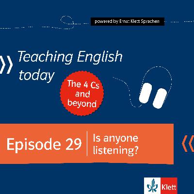 Episode 29: Is anyone listening?