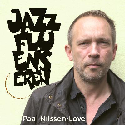 Paal Nilssen-Love hos Jazzfluenseren Paal Nilssen-Love hos Jazzfluenseren