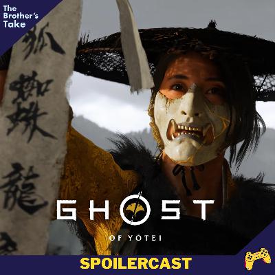 Ep. 288 : 'Onryō' (Ghost of Yotei Spoilercast!)