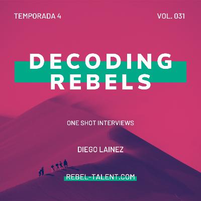 Decoding Rebels Vol.XXXI de Rebel Talent — Diego Lainez