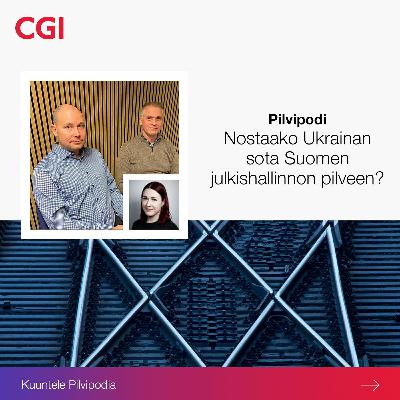 Nostaako Ukrainan sota Suomen julkishallinnon pilveen? | Janne Ruuska, DigiFinland Oy Nostaako Ukrainan sota Suomen julkishallinnon pilveen? | Janne Ruuska, DigiFinland Oy