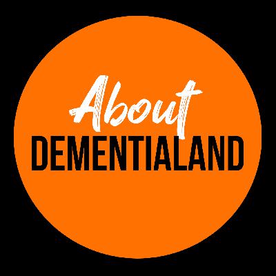 About Dementialand™ About Dementialand™