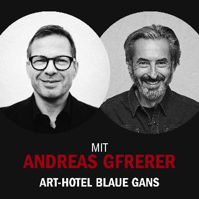 #30 – mit Andreas Gfrerer über die not-wendige Kraft von Kunst