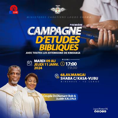 Mardi, le 09.01.2024; Campagne D'Etude Biblique J1 Mardi, le 09.01.2024; Campagne D'Etude Biblique J1