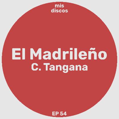 El Madrileño - C. Tangana