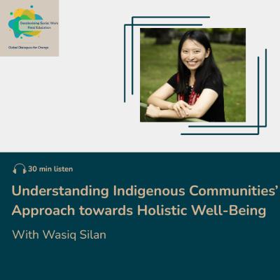 Understanding Indigenous Communities’ Approach towards holistic well-being